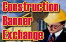 Construction Banner Exchange - A construction only exchange!