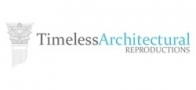 Timeless Architectural Reproductions, Inc.